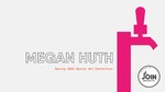 Megan Huth, Senior Art Exhibition Portfolio