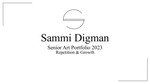 Sammi Digman: Senior Art Exhibition Portfolio by Sammi Digman