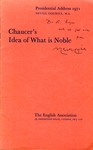 Chaucer's Idea of What is Noble: Presidential Address, 1971 by Nevill Coghill
