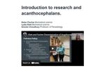 Introduction to research and acanthocephalans by Helen Fischer and Lydia Klatt