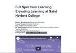 Full Spectrum Learning: Elevating Learning at Saint Norbert College by Britney Breckheimer and Cassie Nooyen