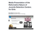 Media Presentation of the Reformative Nature of Juvenile Detention Centers for Girls by Emma Blazel