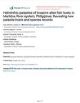Helminthic parasites of invasive alien fish hosts in Marikina River system, Philippines: Revealing new parasite hosts and species records