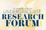 Undergraduate Research Forum by St. Norbert College