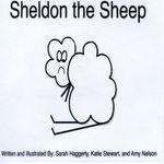 Sheldon the Sheep by Sarah Haggerty, Katie Steward, and Amy Nelson