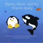 Penny, Oscar, and the Atlantic Bully