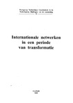 Internationale netwerken in een periode van transformatie
